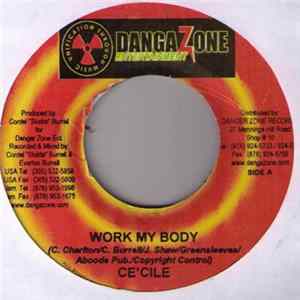 Ce'cile / Problem Child - Work My Body / Real Gallis FLAC