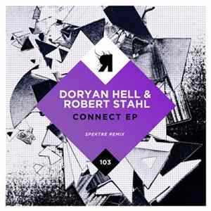 Doryan Hell & Robert Stahl - Connect EP FLAC
