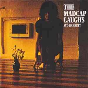 Syd Barrett - The Madcap Laughs FLAC