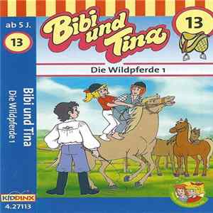 Ulf Tiehm - Bibi Und Tina 13 - Die Wildpferde 1 FLAC