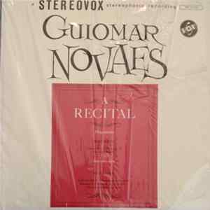 Guiomar Novaes - A Recital FLAC