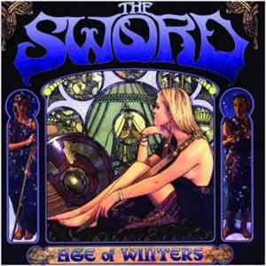 The Sword - Age Of Winters FLAC