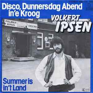 Volkert Ipsen - Disco, Dunnersdag Abend In'e Kroog FLAC