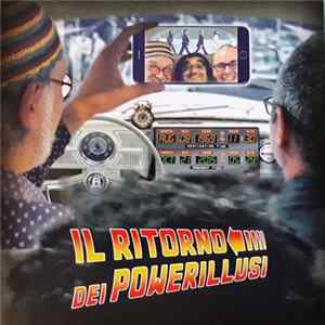 Powerillusi - Il Ritorno Dei Powerillusi FLAC