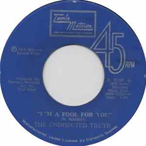 Undisputed Truth - I'm A Fool For You FLAC