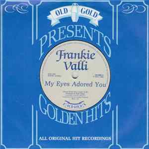 Frankie Valli - My Eyes Adored You / You're Ready Now FLAC
