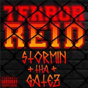 Terror Reid & Getter - Stormin tha Gatez FLAC