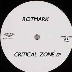 Rotmark - Critical Zone EP FLAC