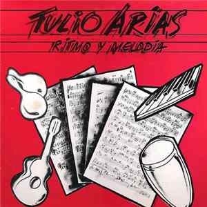 Tulio Arias - Ritmo Y Melodia FLAC