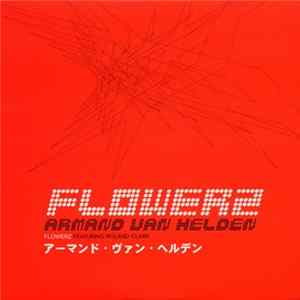 Armand Van Helden - Flowerz FLAC
