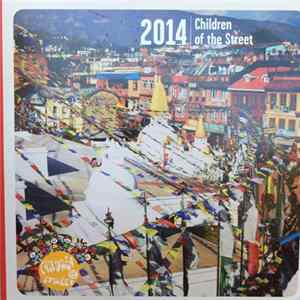 Children of the Street - Nepal 2014 FLAC
