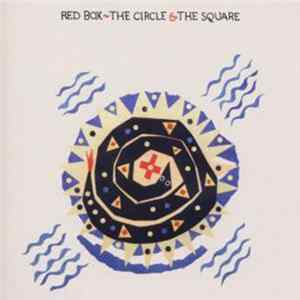 Red Box - The Circle & The Square FLAC