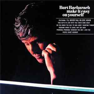Burt Bacharach - Make It Easy On Yourself FLAC