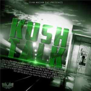 Various Artist - Kush Talk FLAC