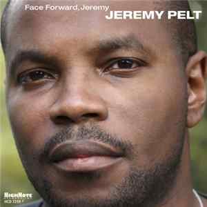 Jeremy Pelt - Face Forward, Jeremy FLAC