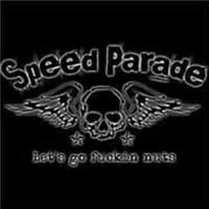 Speed Parade - Let's fo fuckin nuts FLAC