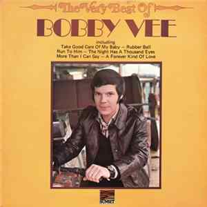 Bobby Vee - The Very Best Of Bobby Vee FLAC