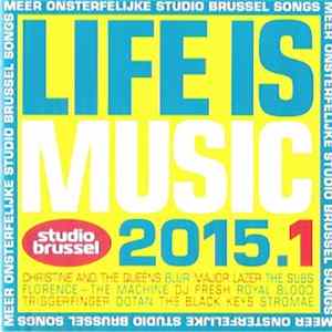 Various - Life Is Music 2015.1 FLAC