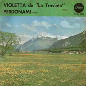 Franco Grassi - Violetta Da "La Traviata" / Perdonami FLAC