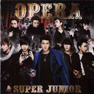 Super Junior - Opera FLAC
