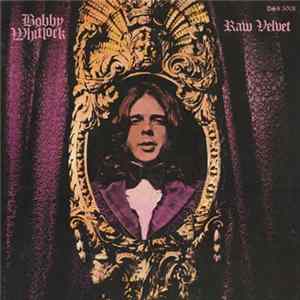 Bobby Whitlock - Raw Velvet FLAC