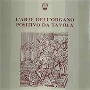 Elisabeth Garnier, Holger Eichhorn, Klaus Eichhorn - L'Arte Dell'Organo Positivo FLAC
