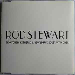 Rod Stewart Duet With Cher - Bewitched Bothered & Bewildered FLAC