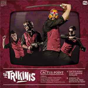 The Trikinis - Cactus Point FLAC