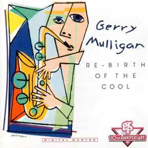 Gerry Mulligan - Re-birth Of The Cool FLAC