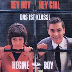 Regine und Boy - Hey Boy, Hey Girl / Das Ist Klasse FLAC