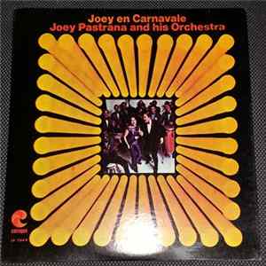 Joey Pastrana And His Orchestra - Joey En Carnavale FLAC