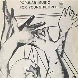Various - Popular Music For Young People FLAC