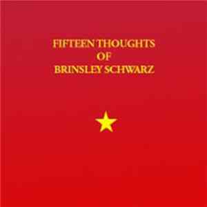 Brinsley Schwarz - Fifteen Thoughts Of Brinsley Schwarz FLAC