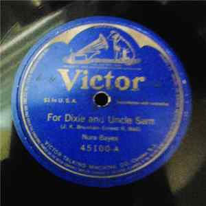 Nora Bayes - For Dixie And Uncle Sam / Homesickness Blues FLAC