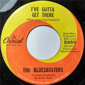 The Bluesbusters - I've Gotta Get There / Irreplaceable You FLAC