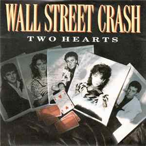 Wall Street Crash - Two Hearts FLAC