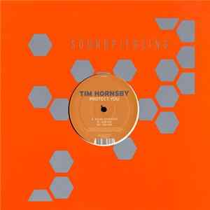Tim Hornsby - Protect You FLAC