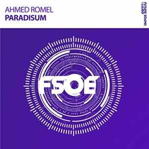 Ahmed Romel - Paradisum FLAC