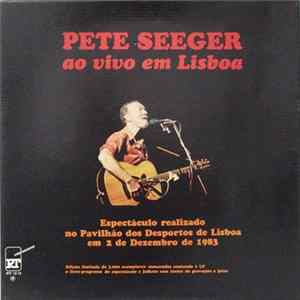 Pete Seeger - Pete Seeger Ao Vivo Em Lisboa FLAC