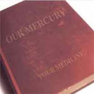 Our Mercury - Your Medicine FLAC