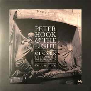 Peter Hook & The Light - Closer Live Tour 2011 Live In Manchester Volume Two FLAC