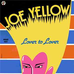 Joe Yellow - Lover To Lover FLAC