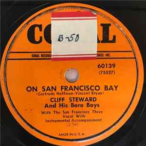 Cliff Steward And His Boro Boys With The San Francisco Three - On San Francisco Bay / Good Night Little Girl, Good Night FLAC