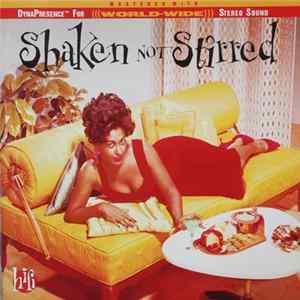 Various - Shaken, Not Stirred FLAC