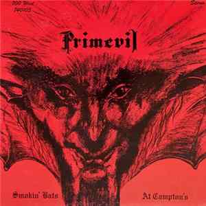 Primevil - Smokin' Bats At Campton's FLAC