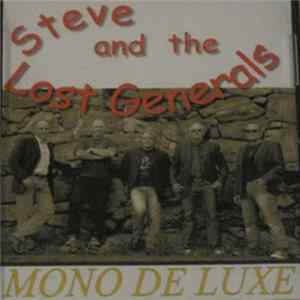 Steve And The Lost Generals - Mono De Luxe FLAC