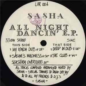 Sasha - All Night Dancin' E.P. FLAC