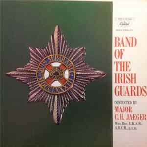 Band Of The Irish Guards - Band Of The Irish Guards FLAC