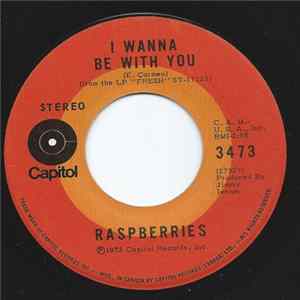 Raspberries - I Wanna Be With You / Goin' Nowhere Tonight FLAC