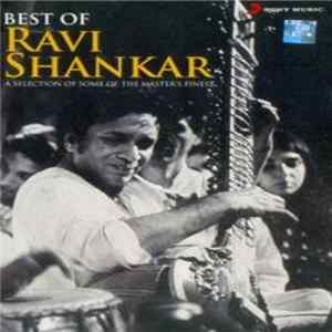 Ravi Shankar - Best Of Ravi Shankar FLAC